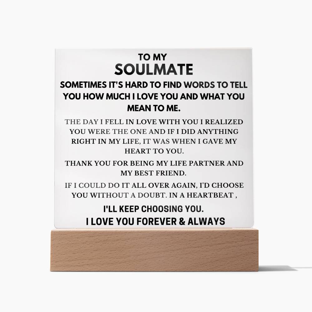 To Soulmate - Hard To Find Words - Square Acrylic Plaque - PM0199