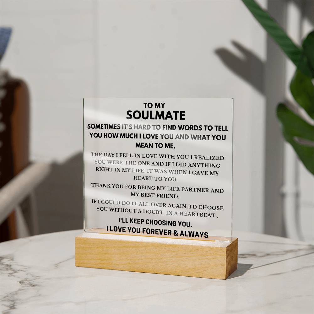 To Soulmate - Hard To Find Words - Square Acrylic Plaque - PM0199