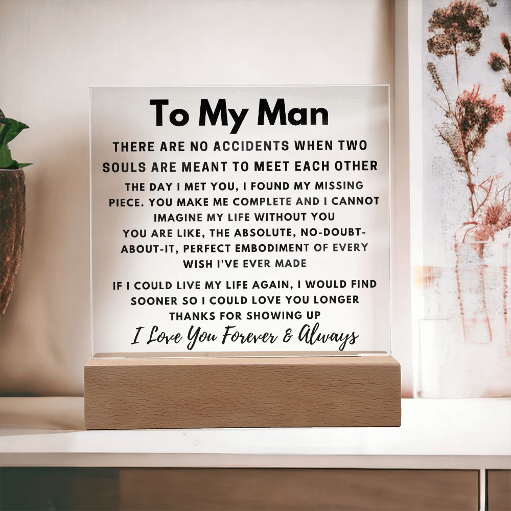 To My Man - No Accidents - Square Acrylic Plaque
