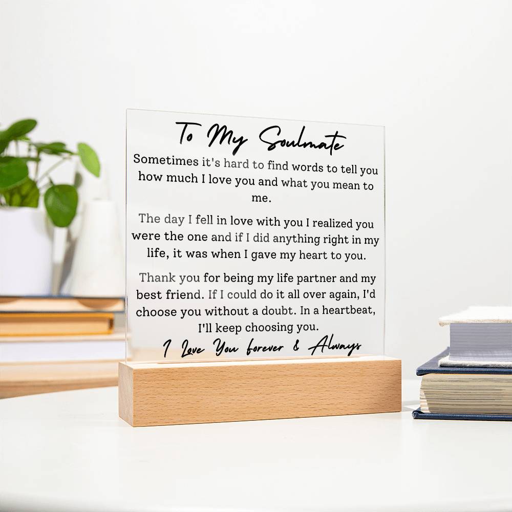 To Soulmate - Hard To Find Words - Square Acrylic Plaque - PM0208