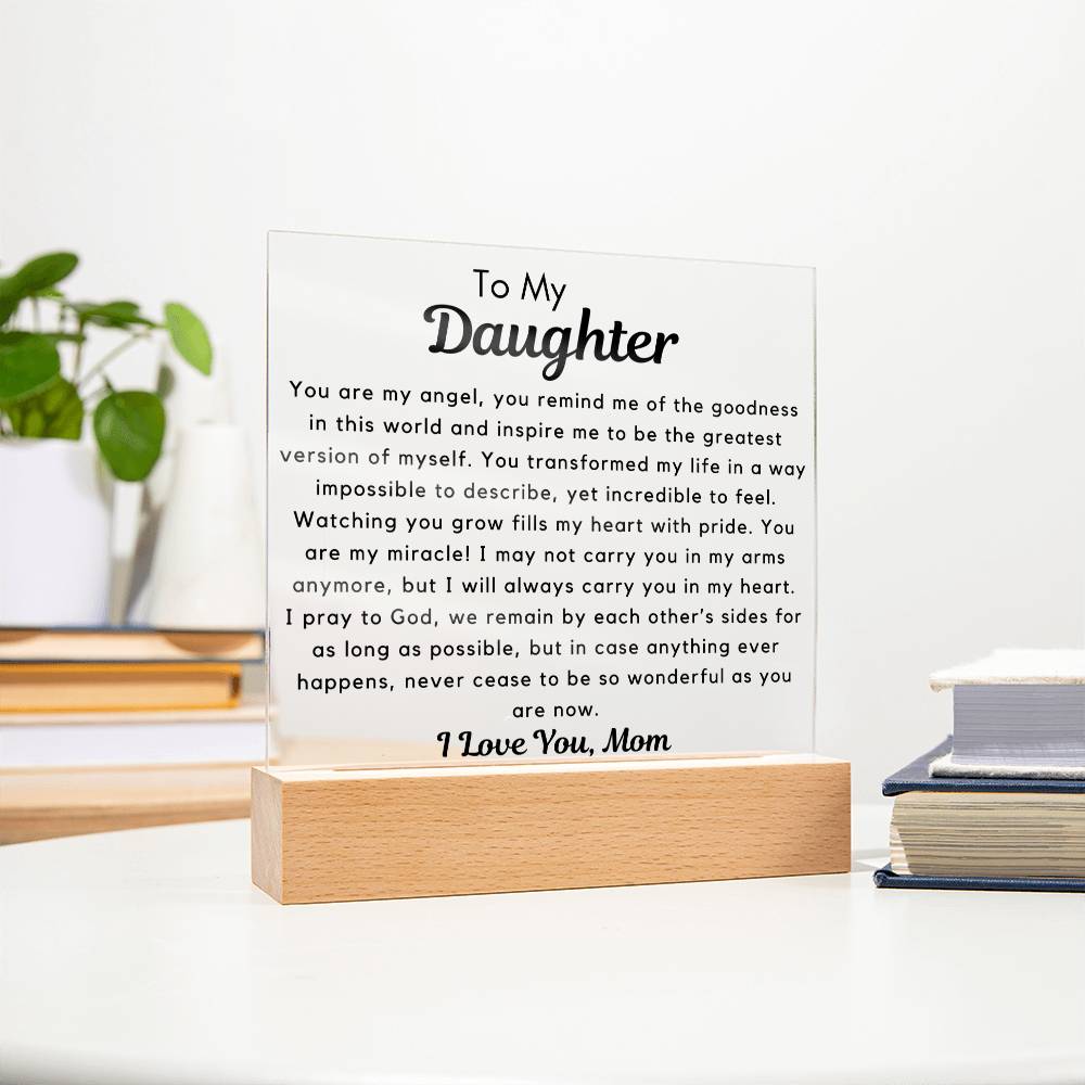 To Daughter, from Mom - You Are My Miracle - Square Acrylic Plaque - PM0234