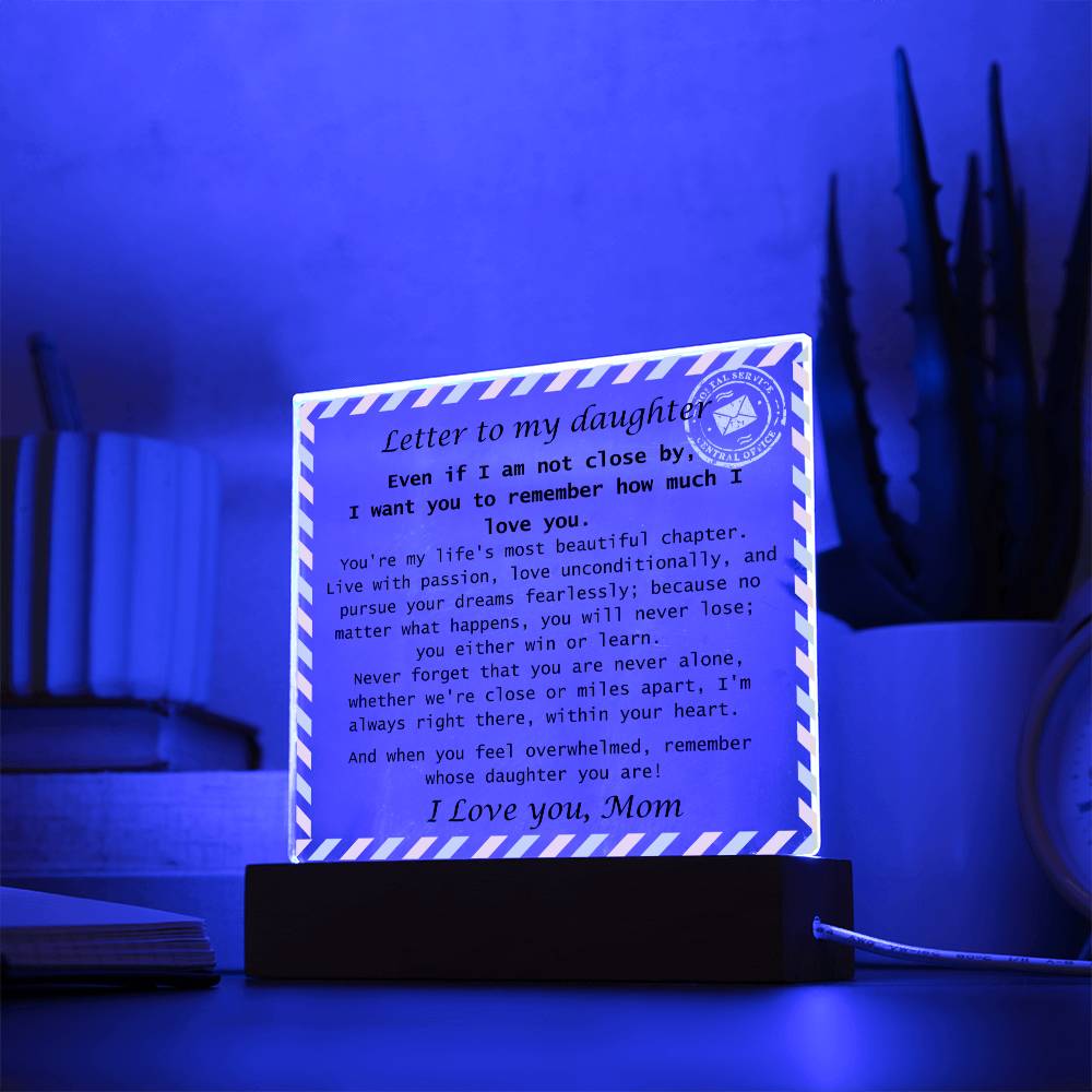To Daughter, from Mom - You Will Never Lose - Square Acrylic Plaque Letter- PM0247