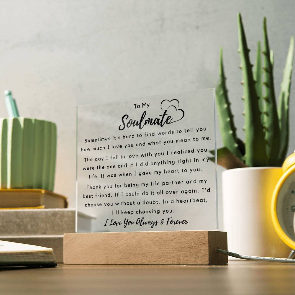 To Soulmate - Hard To Find Words - Square Acrylic Plaque - PM0196