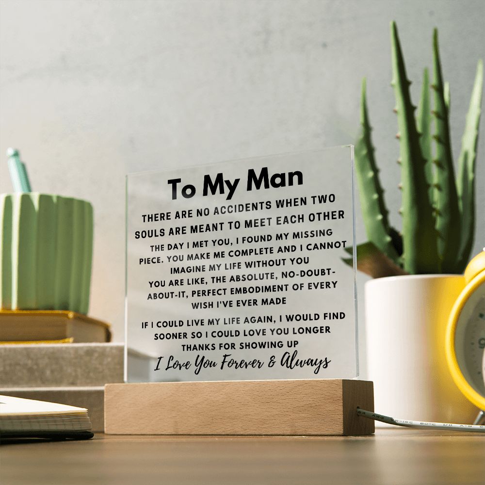 To My Man - No Accidents - Square Acrylic Plaque