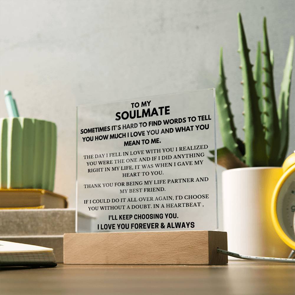 To Soulmate - Hard To Find Words - Square Acrylic Plaque - PM0199
