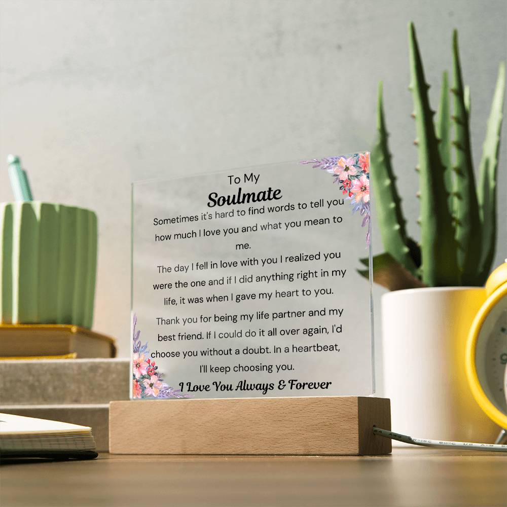 To Soulmate - Hard To Find Words - Square Acrylic Plaque - PM0200