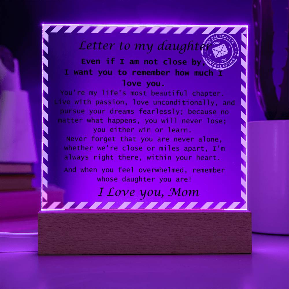 To Daughter, from Mom - You Will Never Lose - Square Acrylic Plaque Letter- PM0247