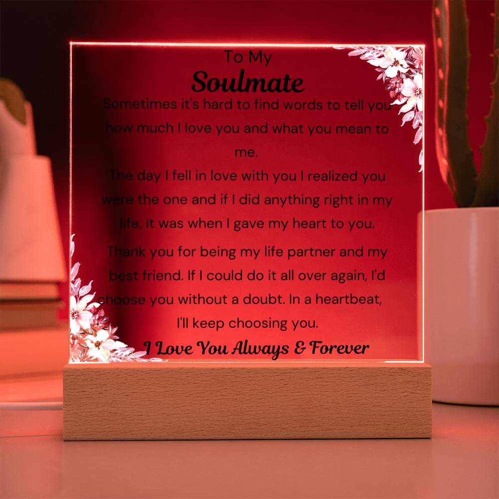 To Soulmate - Hard To Find Words - Square Acrylic Plaque - PM0200
