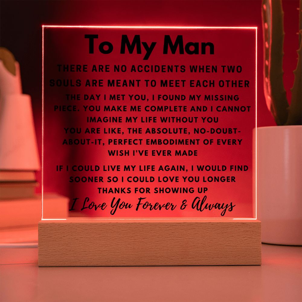 To My Man - No Accidents - Square Acrylic Plaque