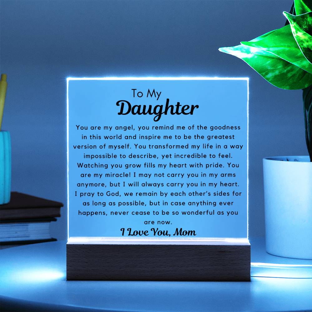 To Daughter, from Mom - You Are My Miracle - Square Acrylic Plaque - PM0234