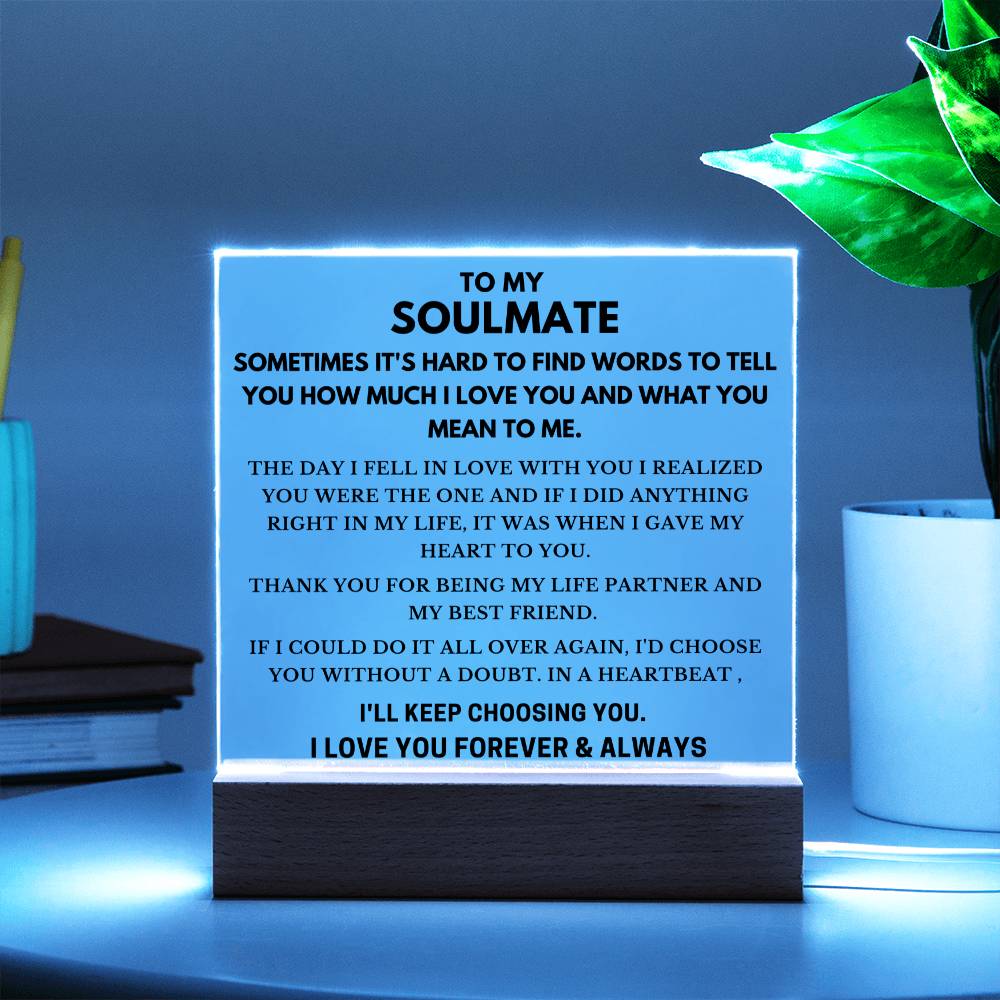 To Soulmate - Hard To Find Words - Square Acrylic Plaque - PM0199