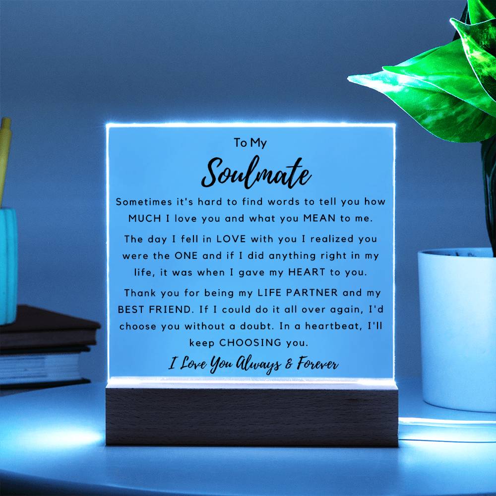 To Soulmate - Hard To Find Words - Square Acrylic Plaque - PM0202