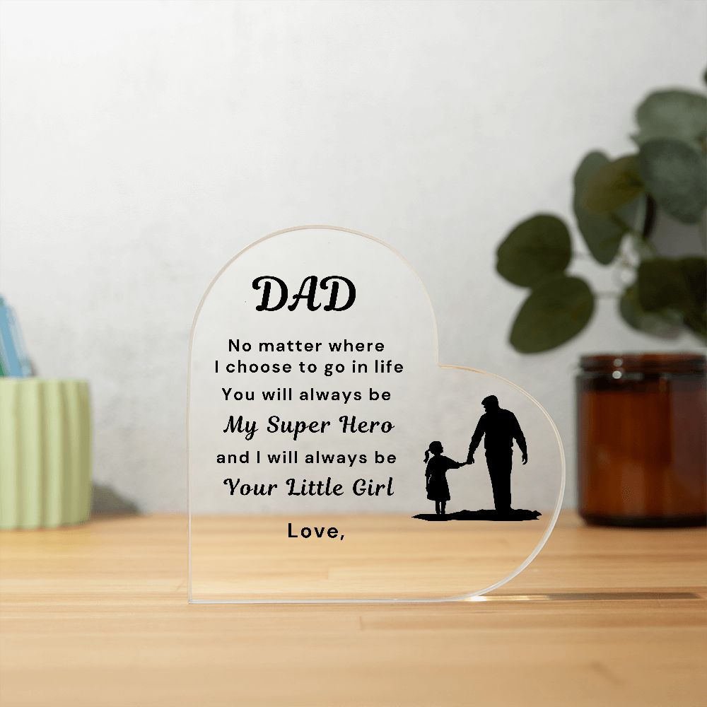 To Dad, from Daughter - Personalized Heart Acrylic Plaque - You Are My Super Hero - PM0102