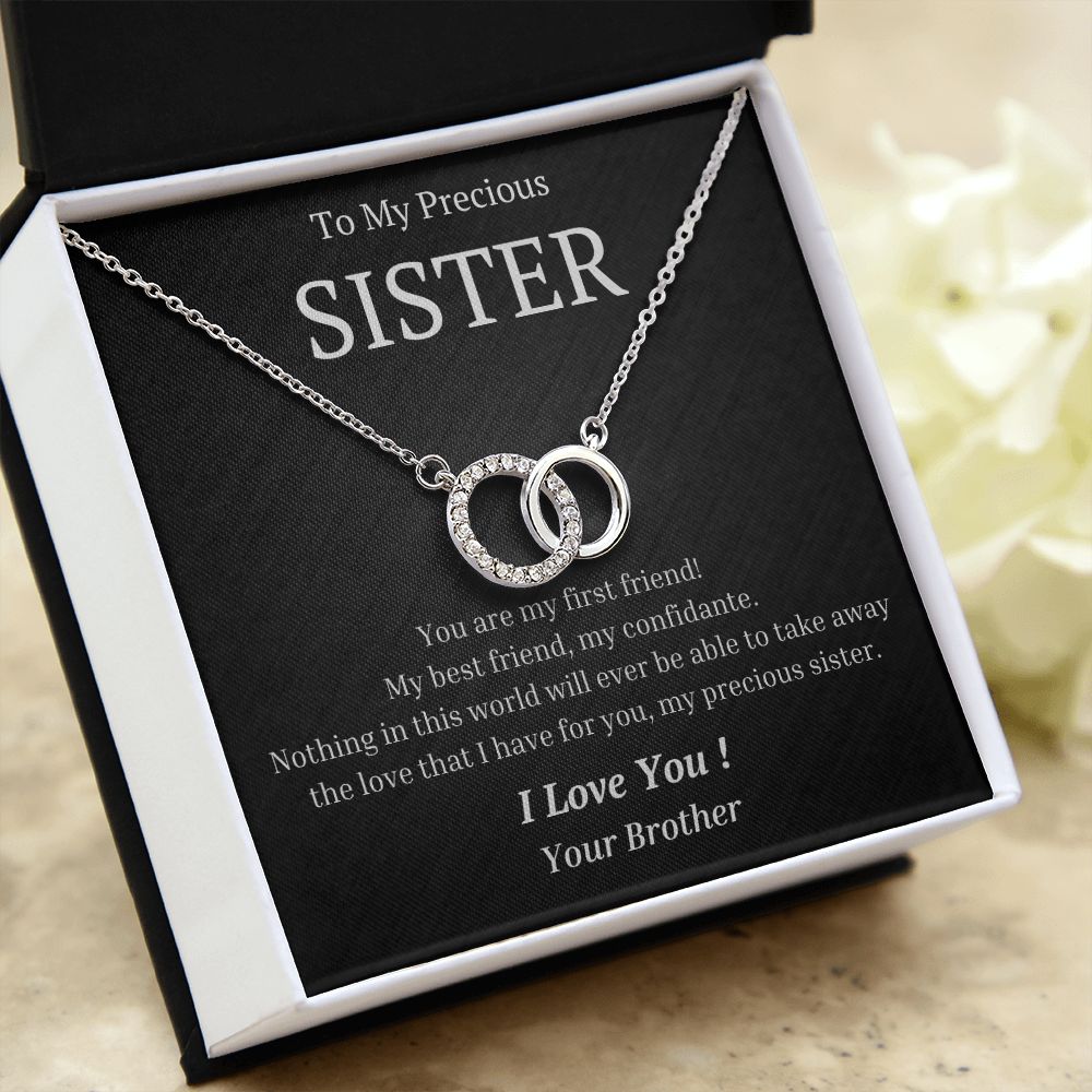 To My Precious Sister, from Brother - You Are My First Friend - The Perfect Pair Necklace