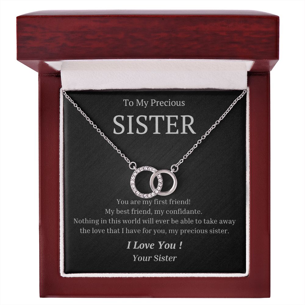 To My Precious Sister, from Sister - You Are My First Friend - The Perfect Pair Necklace