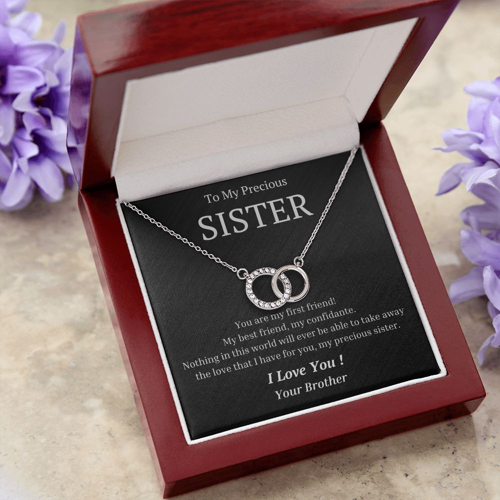 To My Precious Sister, from Brother - You Are My First Friend - The Perfect Pair Necklace