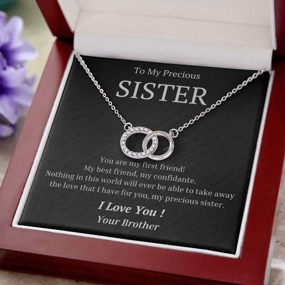 To My Precious Sister, from Brother - You Are My First Friend - The Perfect Pair Necklace