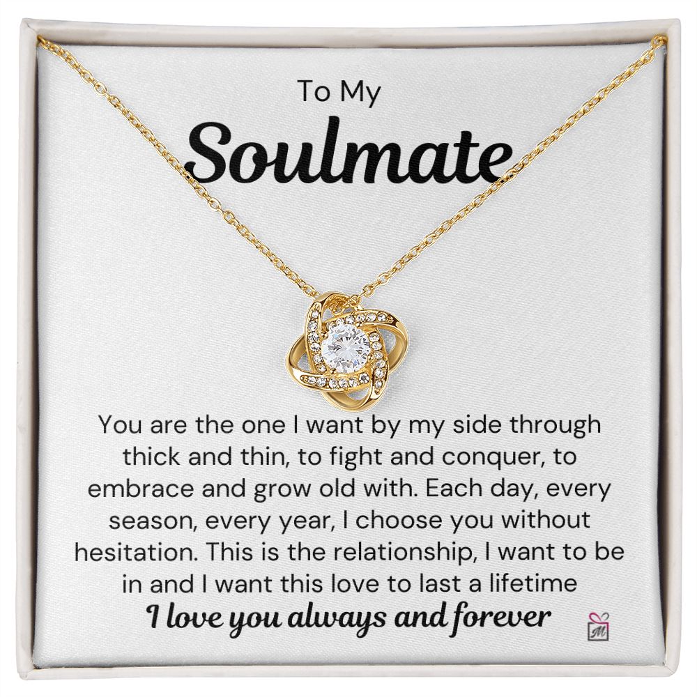 To Soulmate - I Choose You - Love Knot Necklace
