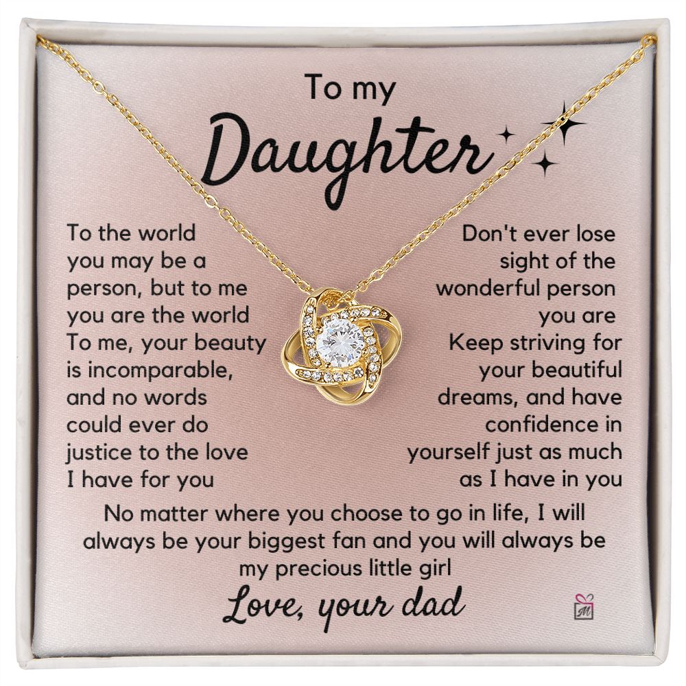 To Daughter, from Dad - To Me You Are The World - Love Knot Necklace PM065