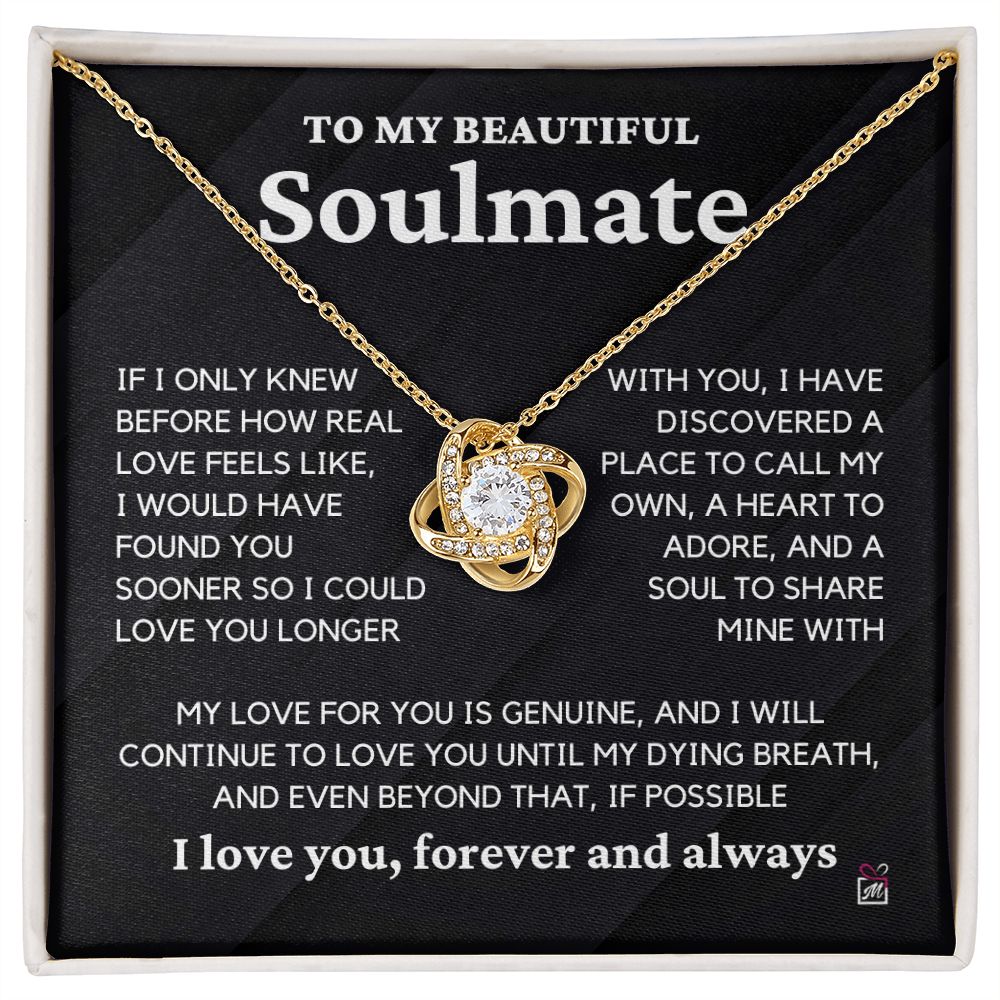 To Soulmate - If I Only Knew Before - Love Knot Necklace