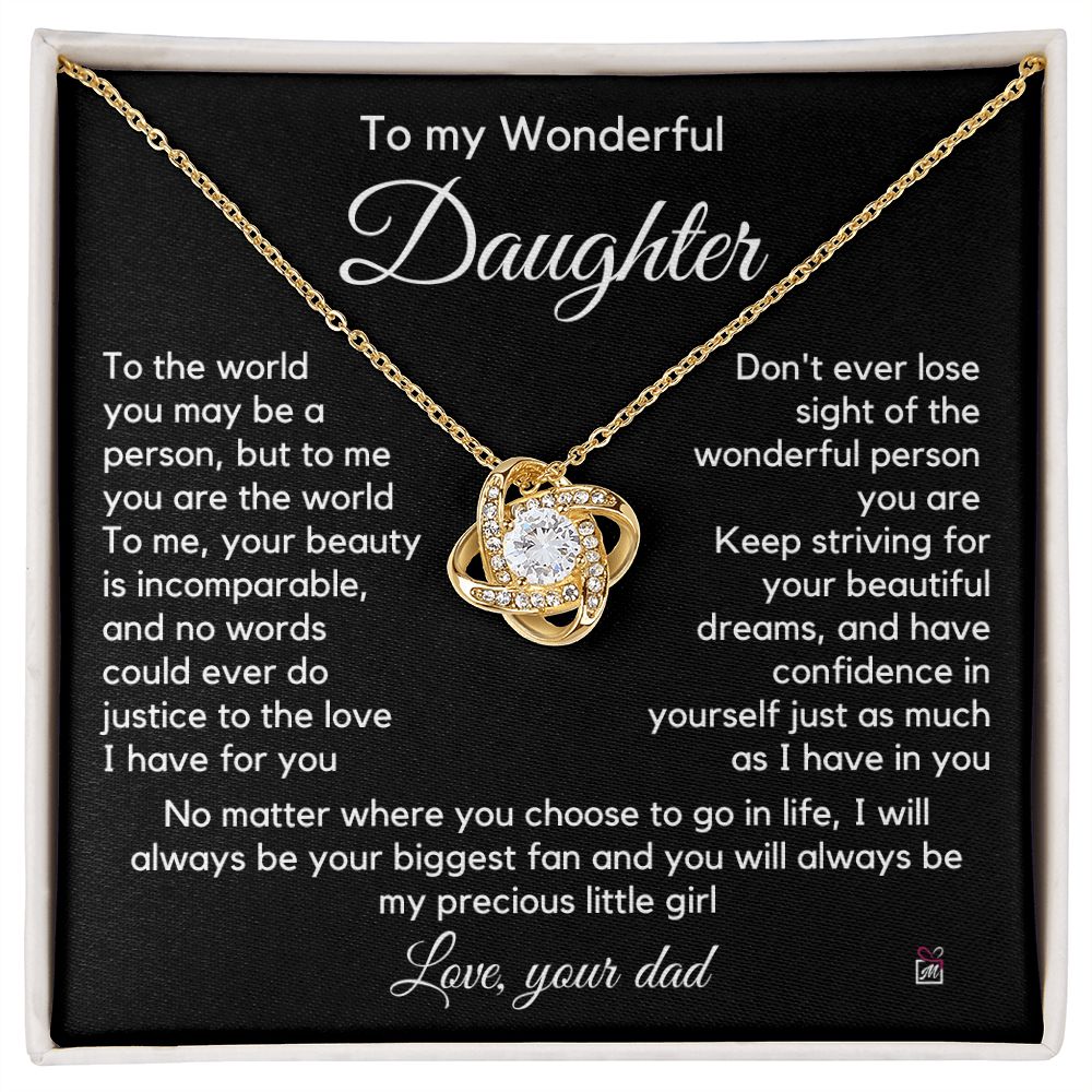 To Daughter, from Dad - To Me You Are The World - Love Knot Necklace PM058