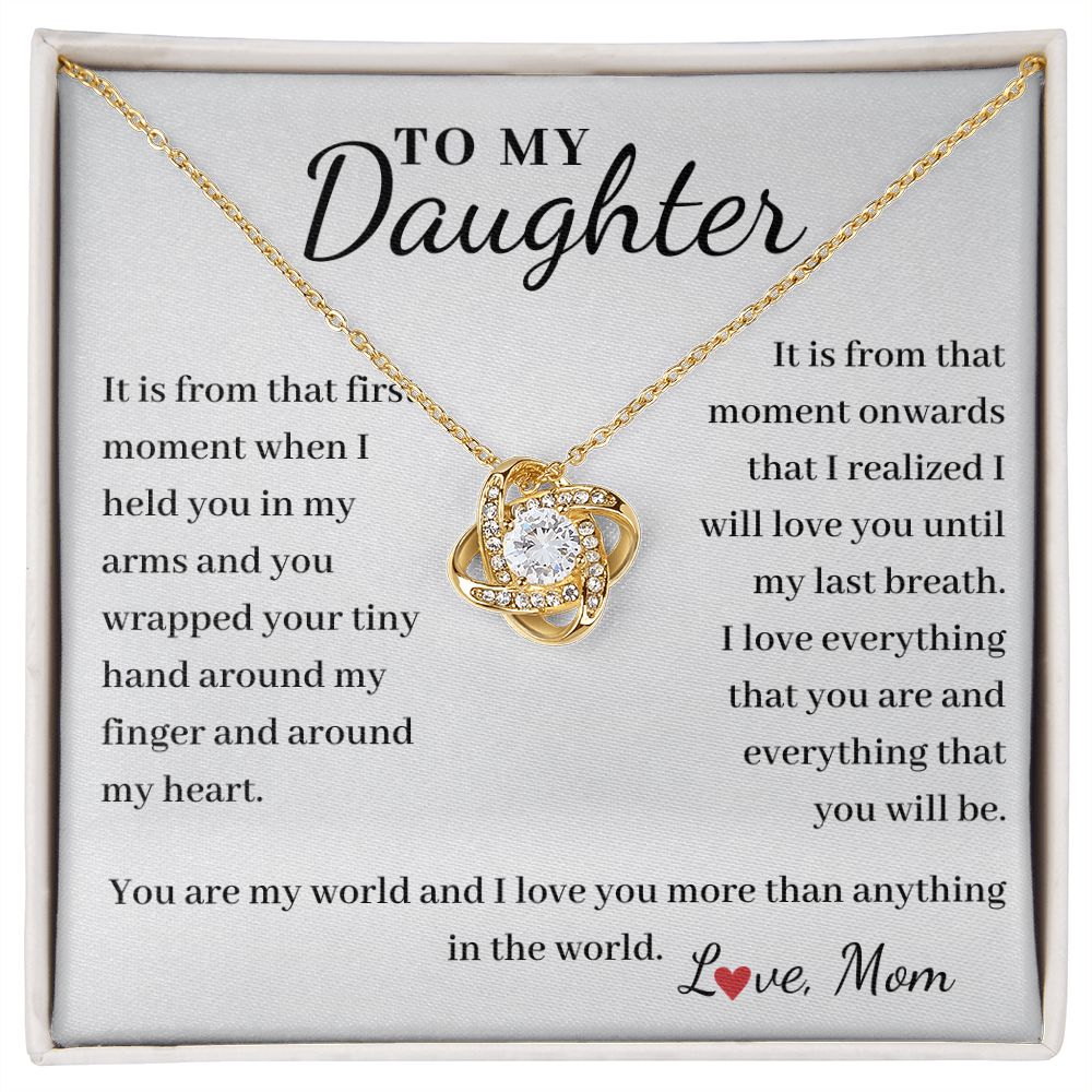 To Daughter, from Mom - Love You Until My Last Breath - Love Knot necklace