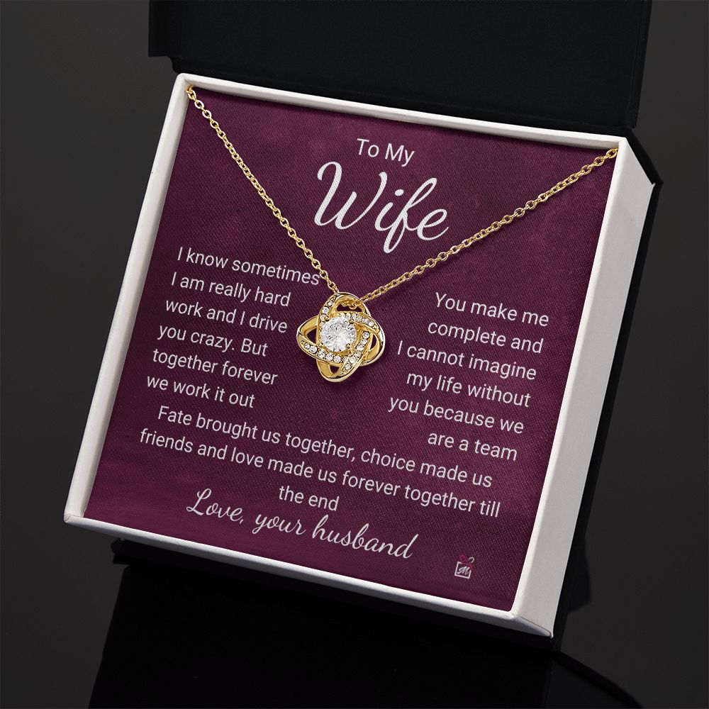 To Wife - I Know I Drive You Crazy - Love Knot Necklace PM074