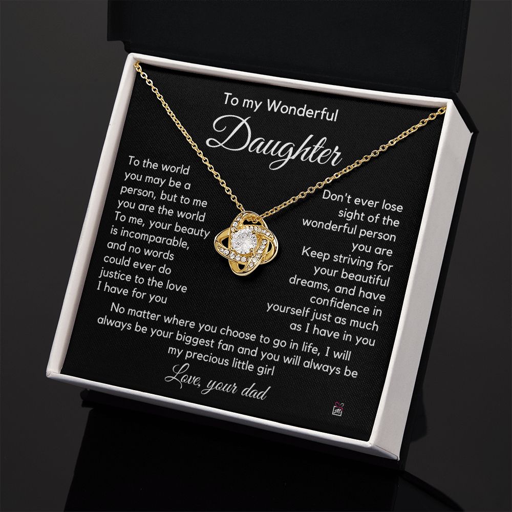 To Daughter, from Dad - To Me You Are The World - Love Knot Necklace PM058