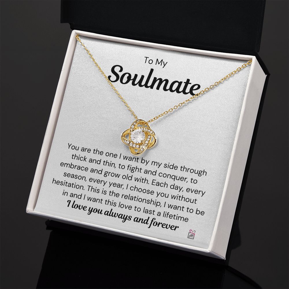 To Soulmate - I Choose You - Love Knot Necklace