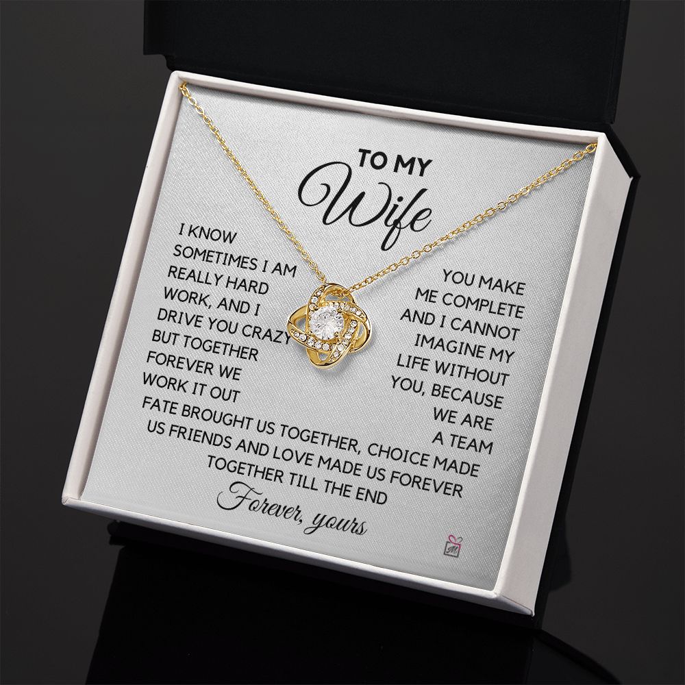 To Wife - I Know I Drive You Crazy - Love Knot Necklace PM071