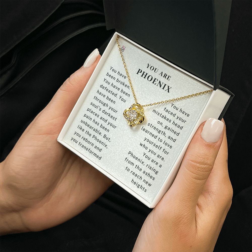 You Are Phoenix - Motivational Love Knot Necklace