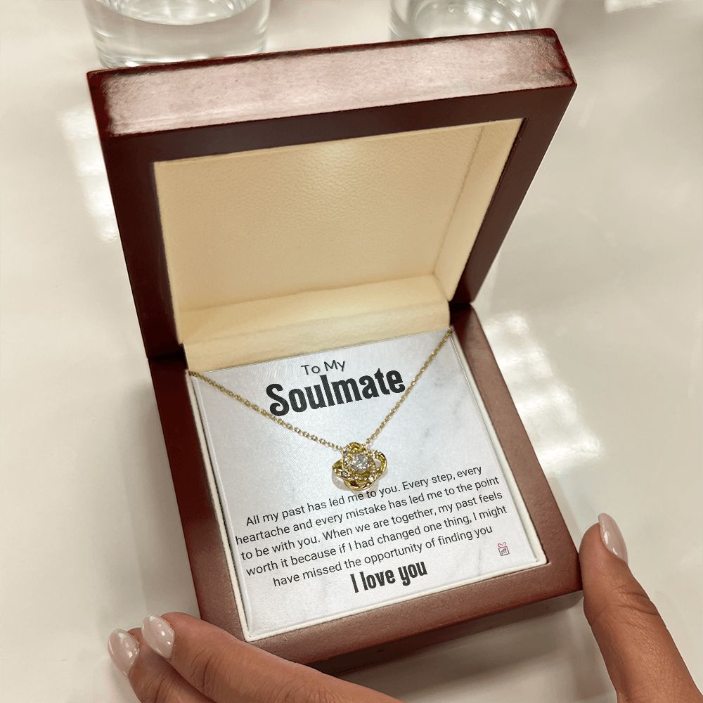 To Soulmate - Everything Has Led Me To You - Love Knot Necklace