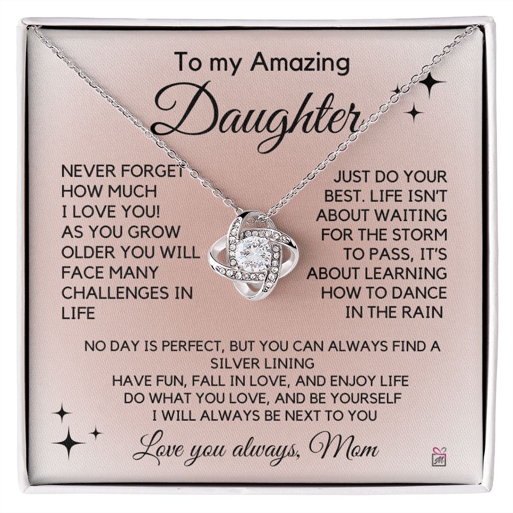 To Daughter, from Mom - Learn How To Dance In The Rain - Love Knot Necklace