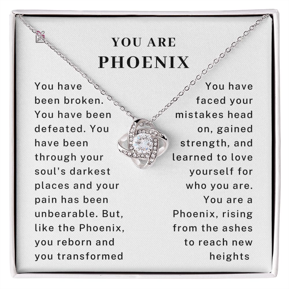 You Are Phoenix - Motivational Love Knot Necklace