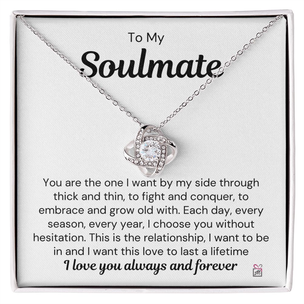 To Soulmate - I Choose You - Love Knot Necklace