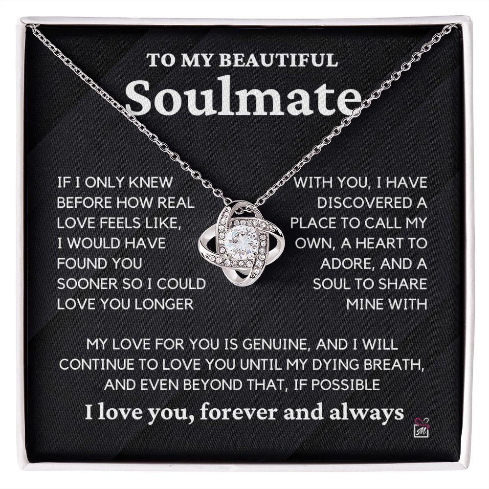 To Soulmate - If I Only Knew Before - Love Knot Necklace