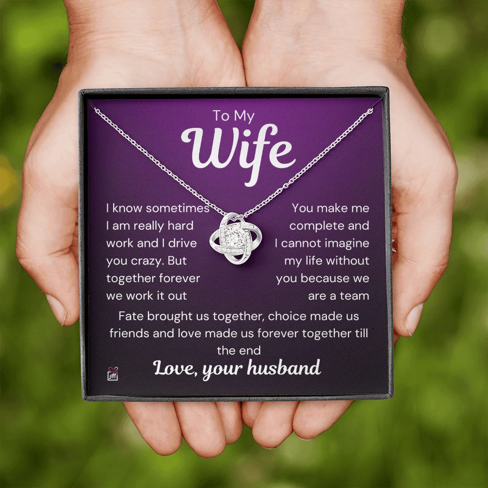 To Wife - I Know I Drive You Crazy - Love Knot Necklace PM073