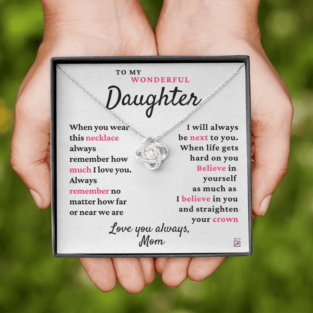 To Daughter, from Mom - Always Next To You - Love Knot Necklace