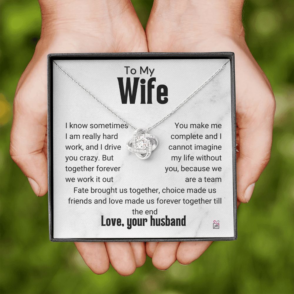 To Wife - I Know I Drive You Crazy - Love Knot Necklace PM070