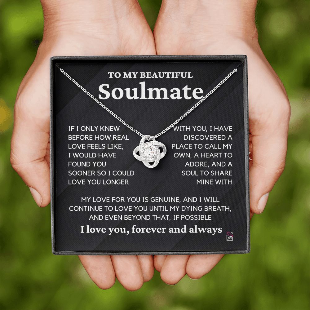 To Soulmate - If I Only Knew Before - Love Knot Necklace