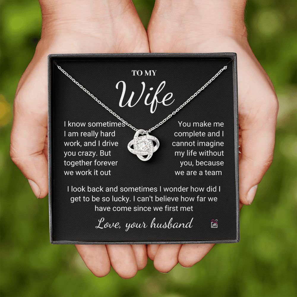 To Wife - I Know I Drive You Crazy - Love Knot Necklace PM077