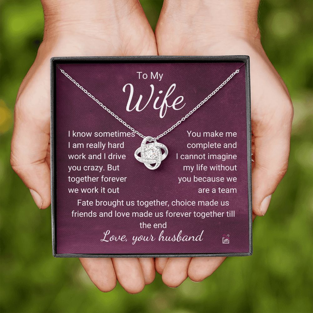 To Wife - I Know I Drive You Crazy - Love Knot Necklace PM074
