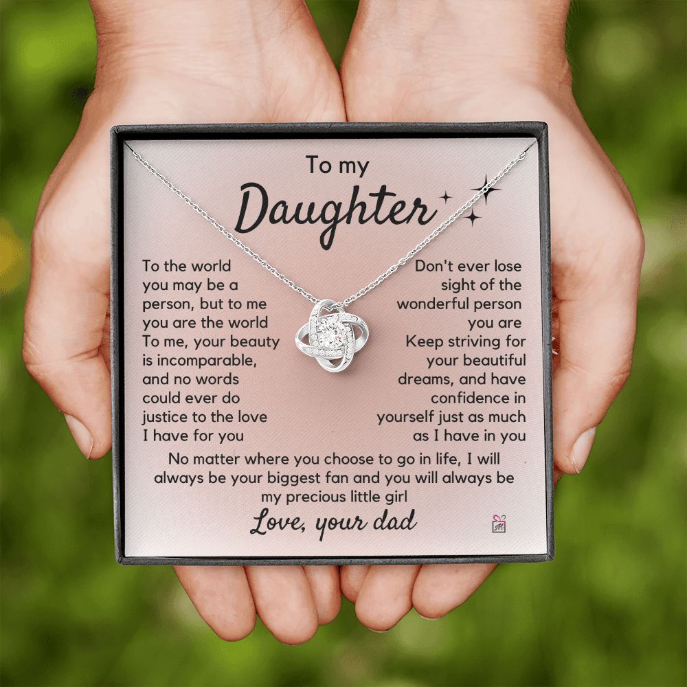 To Daughter, from Dad - To Me You Are The World - Love Knot Necklace PM065