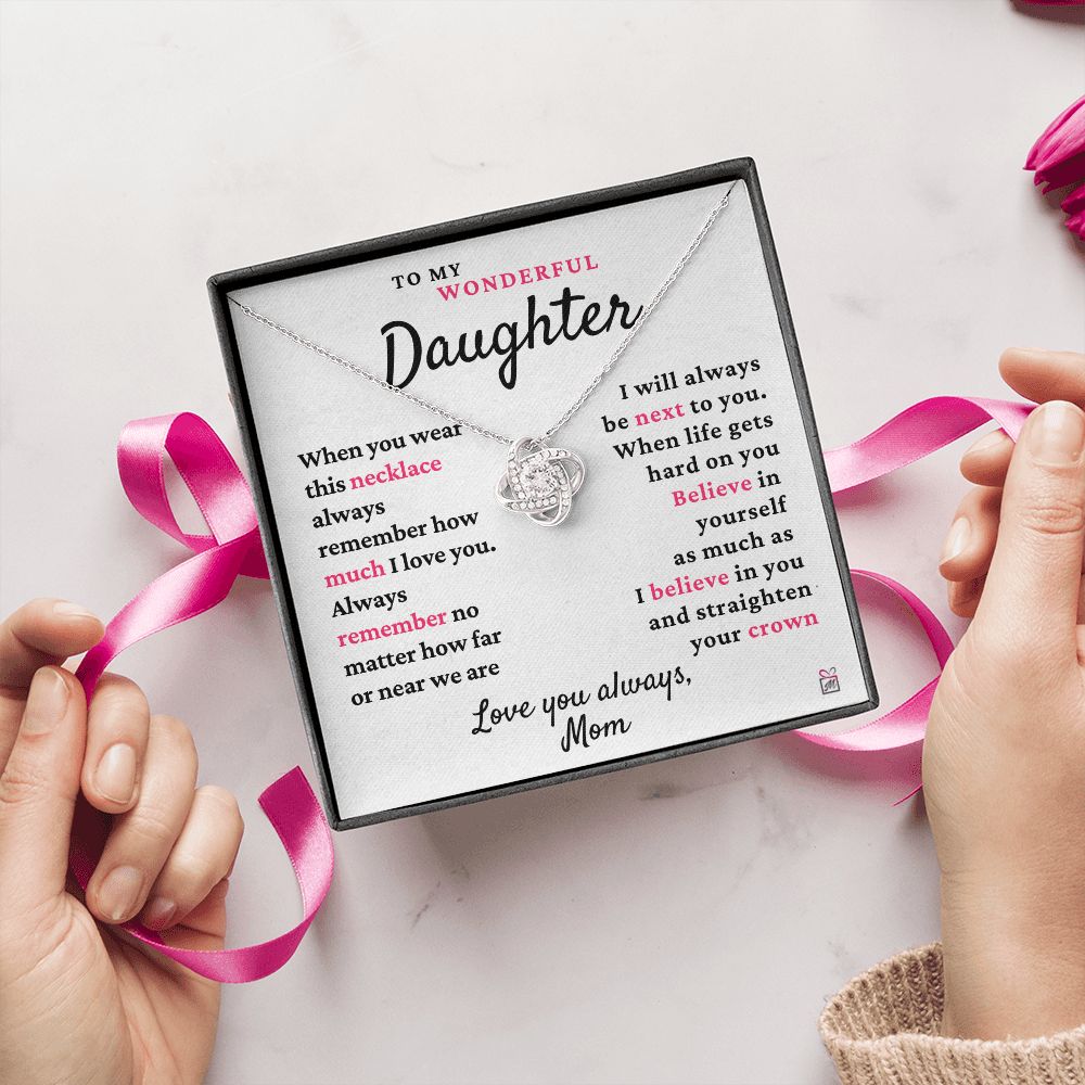 To Daughter, from Mom - Always Next To You - Love Knot Necklace