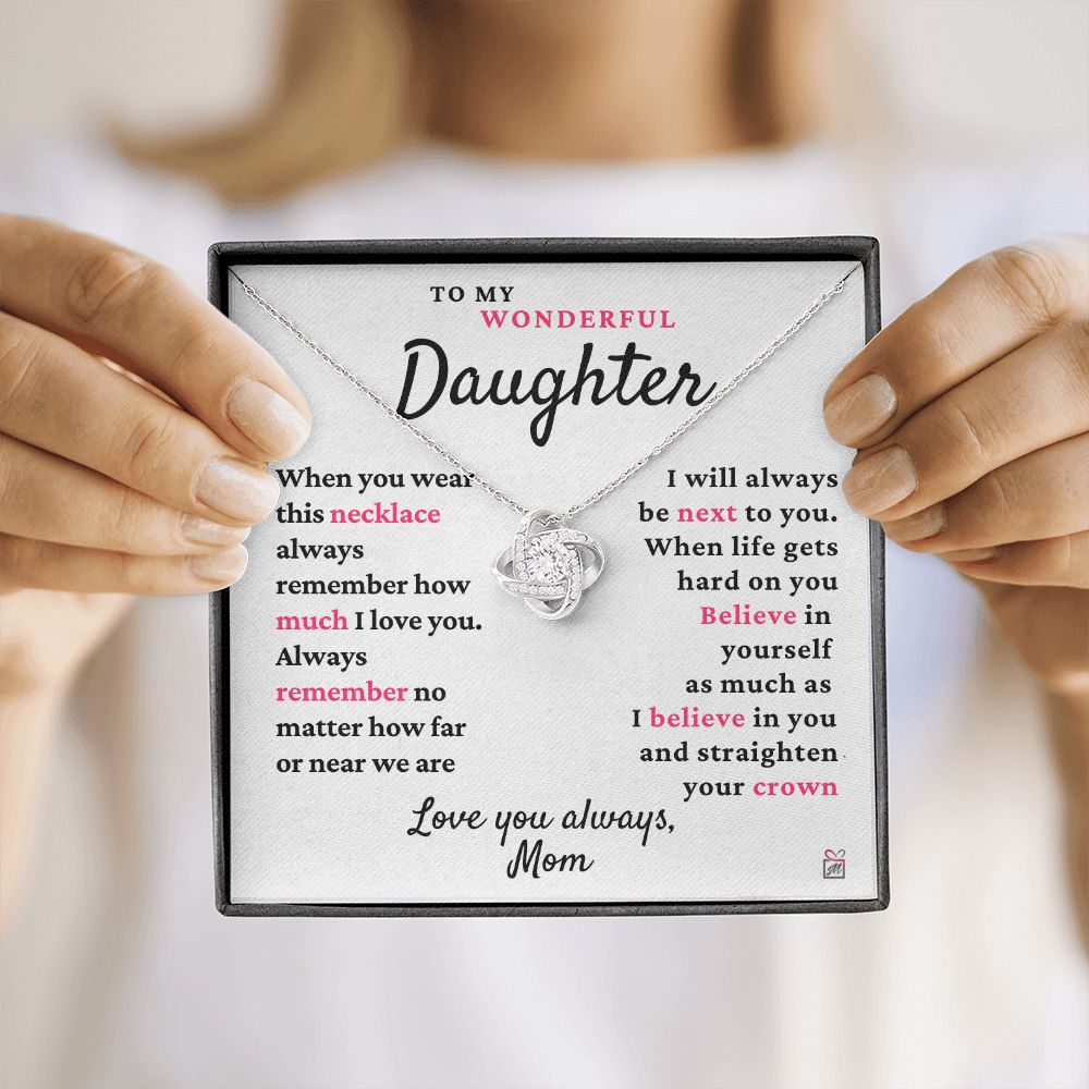 To Daughter, from Mom - Always Next To You - Love Knot Necklace