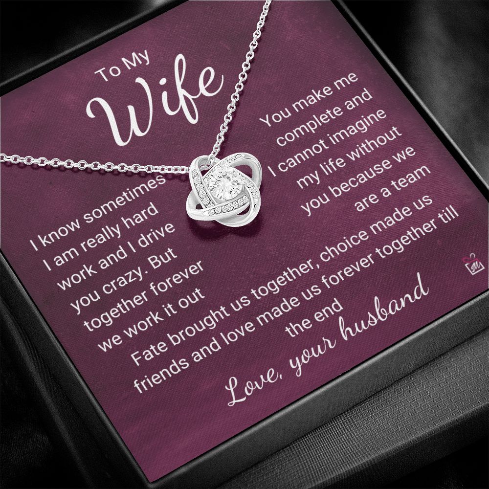 To Wife - I Know I Drive You Crazy - Love Knot Necklace PM074