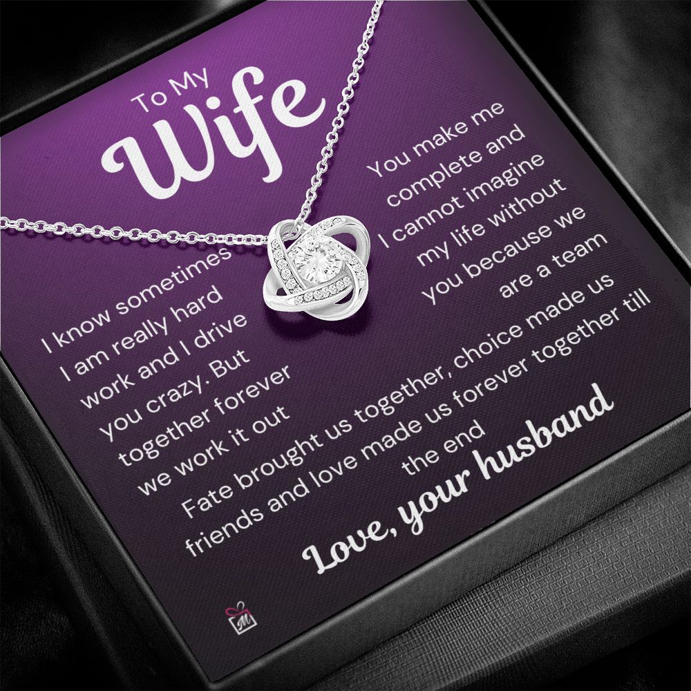 To Wife - I Know I Drive You Crazy - Love Knot Necklace PM073