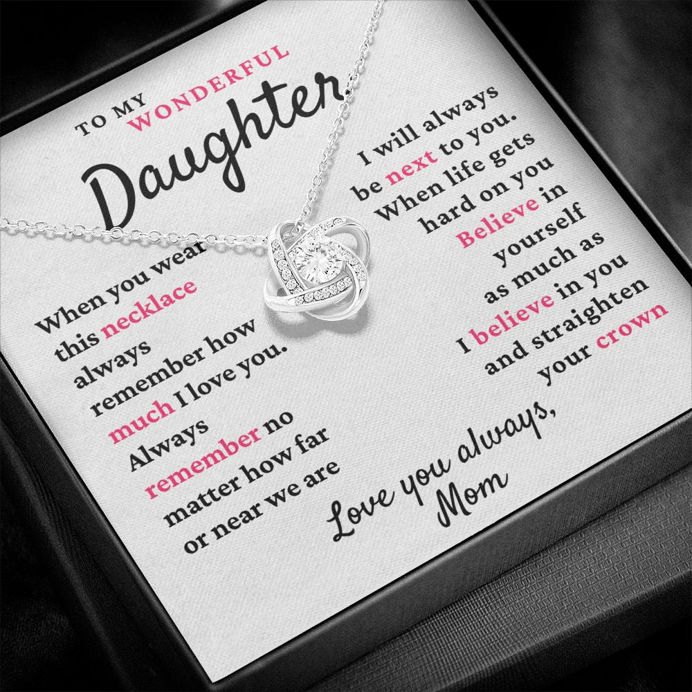 To Daughter, from Mom - Always Next To You - Love Knot Necklace