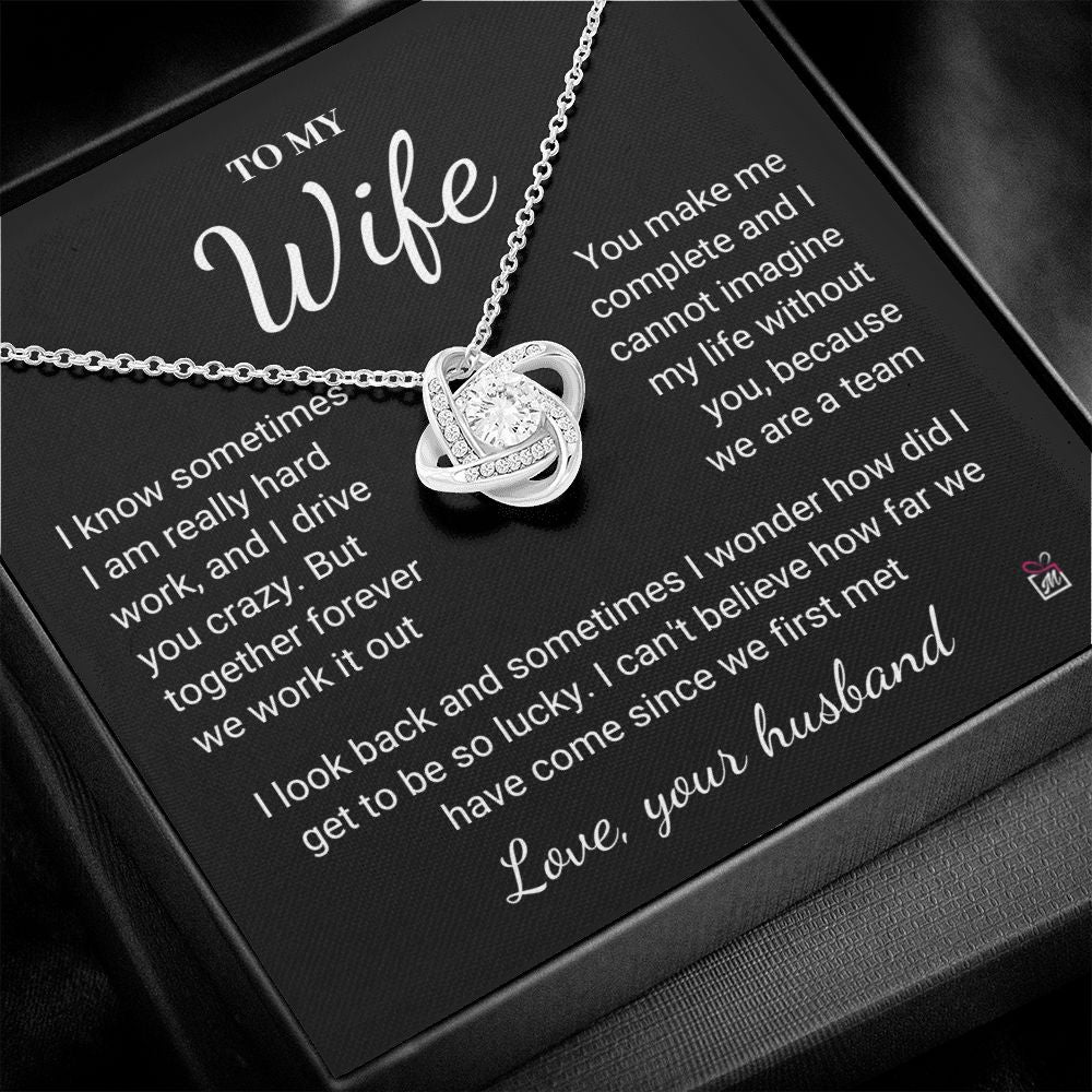 To Wife - I Know I Drive You Crazy - Love Knot Necklace PM077