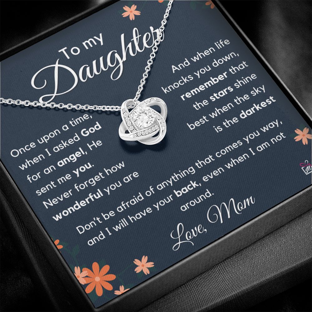 To Daughter, from Mom - I Asked For An Angel- Love Knot Necklace